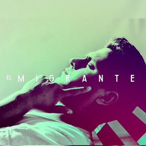 el-migrante
